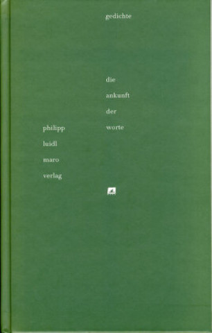Die Ankunft der Worte