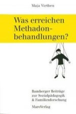 Was erreichen Methadonbehandlungen?