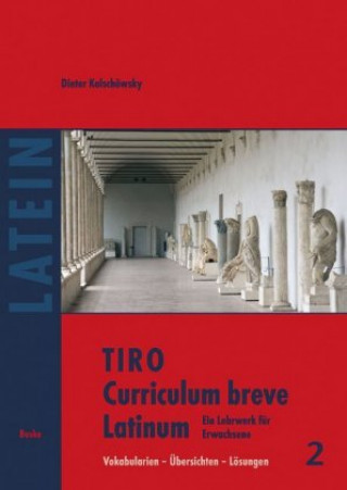 TIRO Curriculum breve Latinum 2