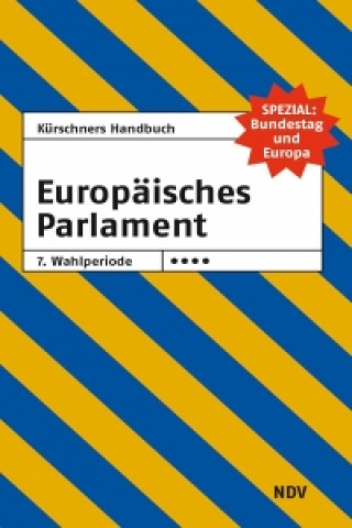 Kürschners Handbuch Europäisches Parlament 7. Wahlperiode