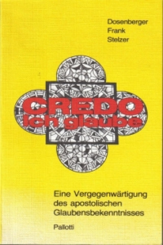 Credo - Ich glaube