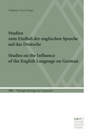 Studien zum Einfluß der englischen Sprache auf das Deutsche