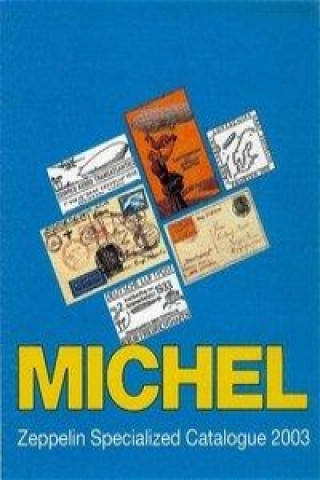 Michel-Zeppelin- und Flugpost Spezial-Katalog. Englische Version