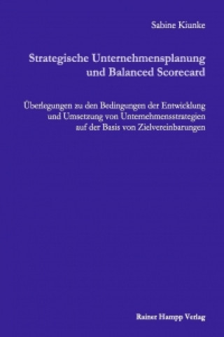 Strategische Unternehmensplanung und Balanced Scorecard