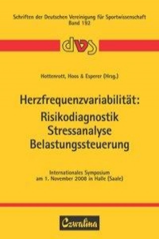 Herzfrequenzvariabilität: Risikodiagnostik, Stressanalyse, Belastungssteuerung