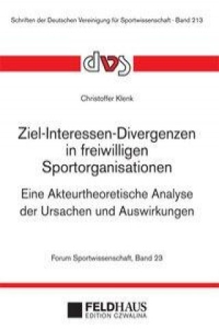 Ziel-Interessen-Divergenzen in freiwilligen Sportorganisationen