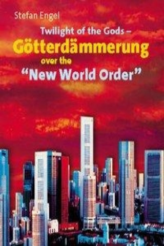 Stefan Engel, Twilight of the Gods - Götterdämmerung over the 