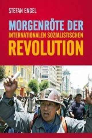 Morgenröte der internationalen sozialistischen Revolution