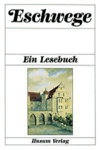 Eschwege. Ein Lesebuch