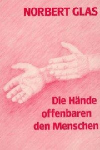 Die Hände offenbaren den Menschen