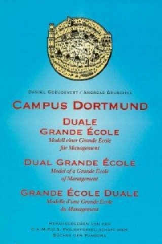 Campus Dortmund. Dual Grande Ecole
