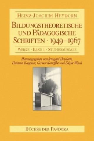 Bildungstheoretische und Pädagogische Schriften - 1949-1967
