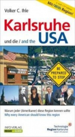 Karlsruhe und die USA / Karlsruhe and the USA