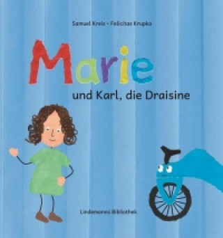 Marie und Karl, die Draisine