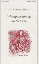 Wiedergutmachung an Nietzsche