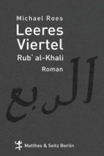 Roes, M: Leeres Viertel. Rub`Al-Khali