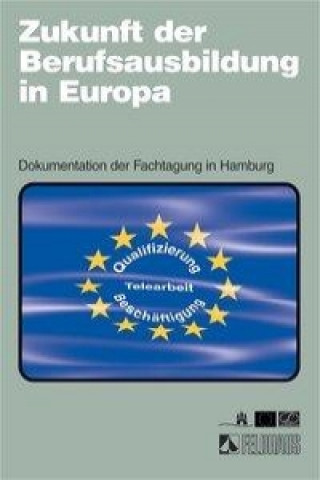 Zukunft der Berufsausbildung in Europa