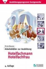 Ausbildungsprogramm Gastgewerbe 6. Arbeitsblätter zur Ausbildung Hotelfachmann / Hotelfachfrau