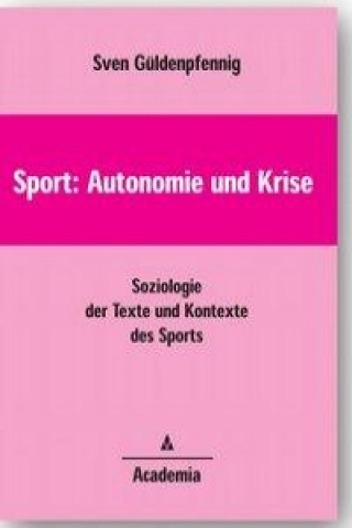 Sport: Autonomie und Krise