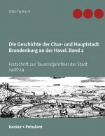 Geschichte der Chur- und Hauptstadt Brandenburg an der Havel, Band II