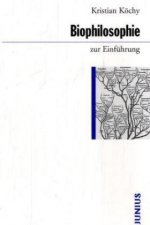 Biophilosophie zur Einführung