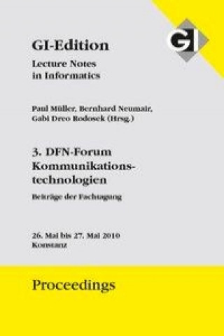 Proceedings 166 - 3. DFN-Forum Kommunikationstechnologien