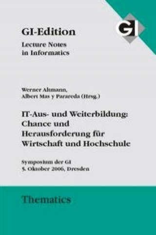 IT-Aus- und Weiterbildung: Chance und Herausforderung für  Wirtschaft und Hochschule