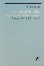Ausgewählte Schrifen 3. Cultural Studies