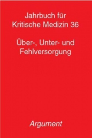 Jahrbuch für Kritische Medizin 36