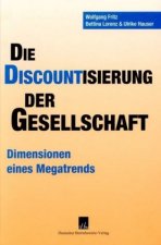 Die Discountisierung der Gesellschaft