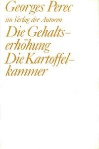 Die Gehaltserhöhung /Die Kartoffelkammer