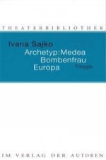 Archetyp: Medea / Bombenfrau / Europa