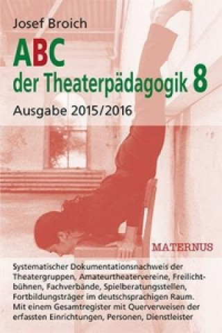 ABC der Theaterpädagogik 8, Ausgabe 2015/2016