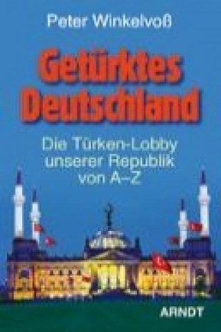 Getürktes Deutschland