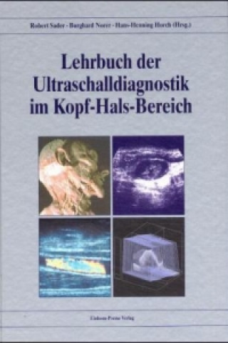 Lehrbuch der Ultraschalldiagnostik im Kopf-Hals-Bereich