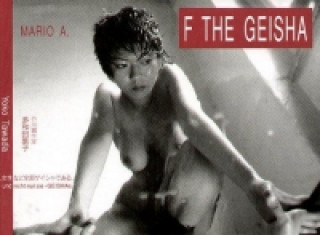 F the Geisha