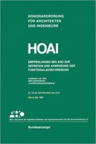 HOAI - Empfehlungen des AHO zur Definition und Anwendung der Funktionalausschreibung