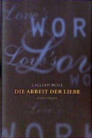 Die Arbeit der Liebe