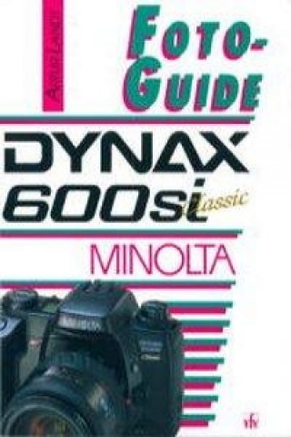 FotoGuide Minolta Dynax 600si classic