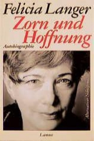 Zorn und Hoffnung