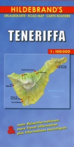 Teneriffa 1 : 100 000. Hildebrand's Urlaubskarte