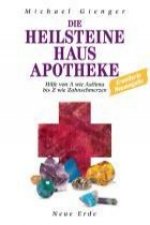 Die Heilsteine Hausapotheke