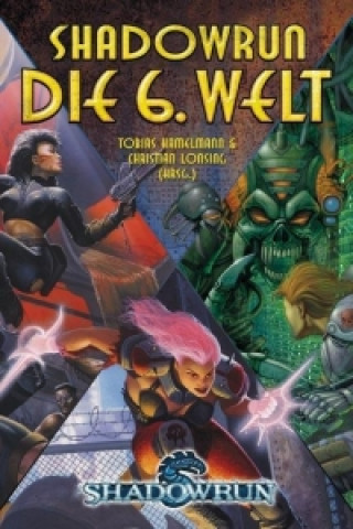 Shadowrun - Die sechste Welt