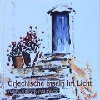 Griechische Inseln im Licht