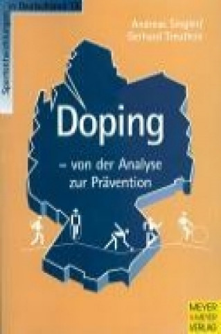 Doping - von der Analyse zur Prävention