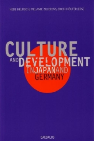 Culture and Development in Japan and Germany