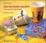 Die Serviette macht's