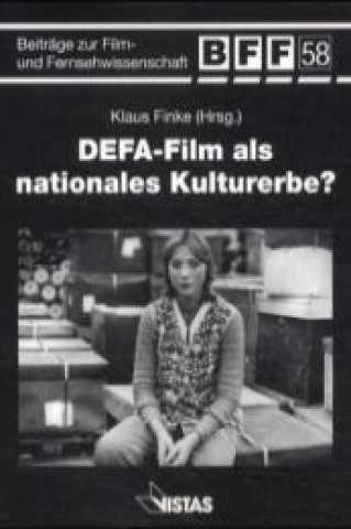 DEFA-Film als nationales Kulturerbe?