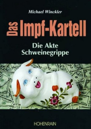 Das Impf-Kartell