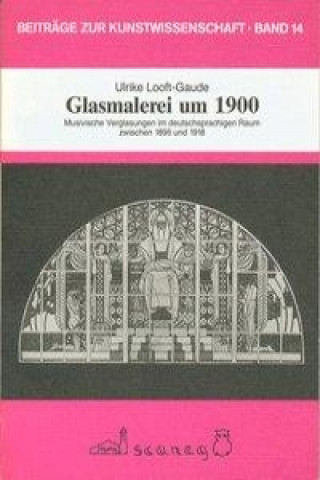 Glasmalerei um 1900